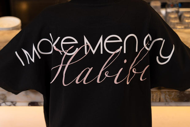 I MAKE MEN CRY, HABIBI