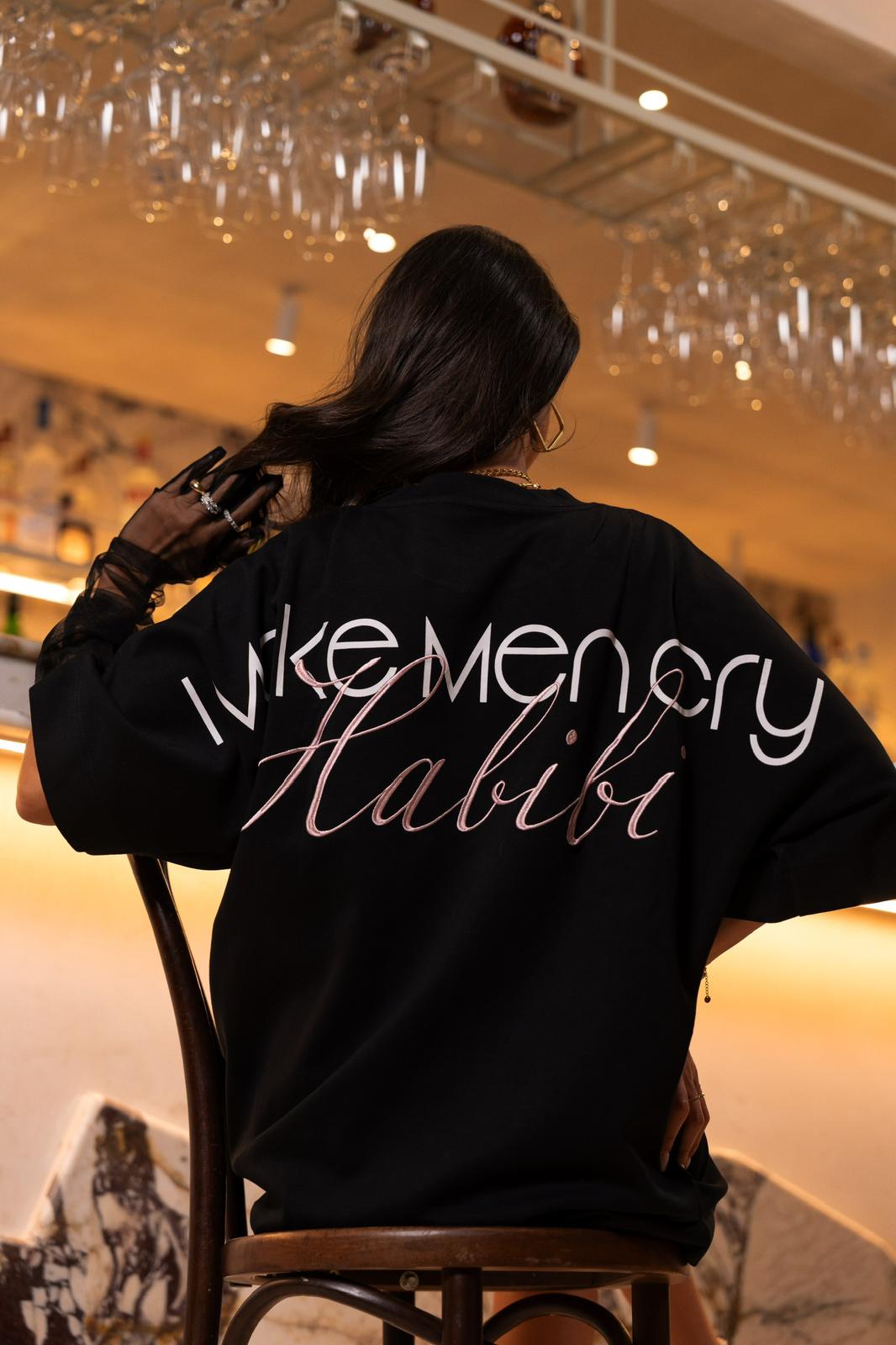 I MAKE MEN CRY, HABIBI